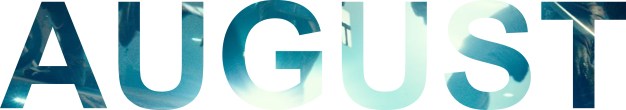 AUGUST