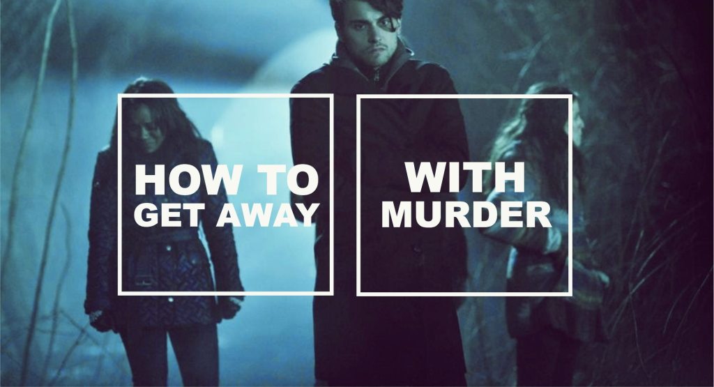 how to get away with murder